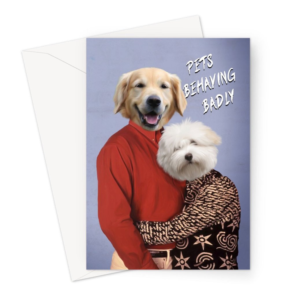 Gary & Dorothy (Men Behaving Badly Inspired): Custom Pet Greeting Card - Paw & Glory - Dog Portraits - Pet Portraits