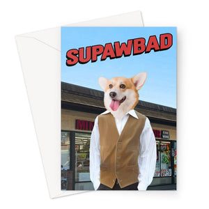 McLovin (Superbad Inspired): Custom Pet Greeting Card - Paw & Glory - Dog Portraits - Pet Portraits