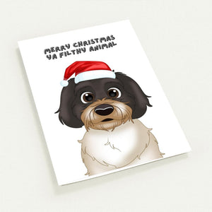 Merry Christmas Ya Filthy Animal Cartoon Greetings Cards - Paw & Glory - Dog Portraits - Pet Portraits