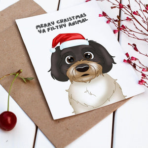 Merry Christmas Ya Filthy Animal Cartoon Greetings Cards - Paw & Glory - Dog Portraits - Pet Portraits