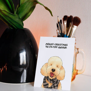 Merry Christmas Ya Filthy Animal Watercolour Greetings Cards - Paw & Glory - Dog Portraits - Pet Portraits