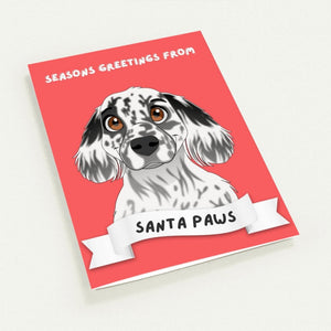 Seasons Greetings From Santa Paws Cartoon Greeting Cards - Paw & Glory - Dog Portraits - Pet Portraits