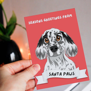 Seasons Greetings From Santa Paws Cartoon Greeting Cards - Paw & Glory - Dog Portraits - Pet Portraits