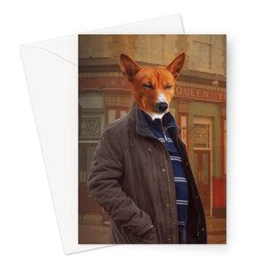 The Ian Beale (Eastenders Inspired): Custom Pet Greeting Card - Paw & Glory - Dog Portraits - Pet Portraits