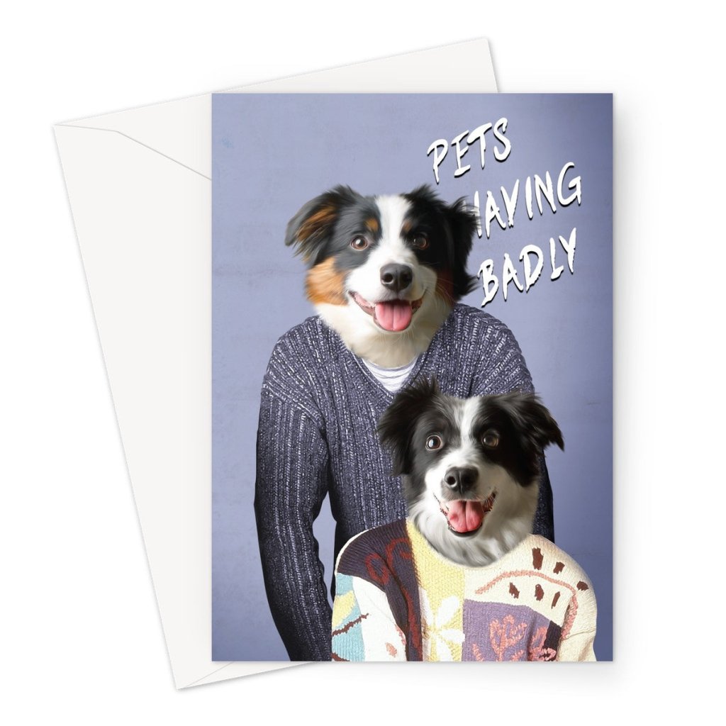 Tony & Deborah (Men Behaving Badly Inspired): Custom Pet Greeting Card - Paw & Glory - Dog Portraits - Pet Portraits